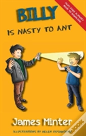 Billy Is Nasty To Ant