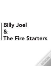 Billy Joel & The Fire Starters