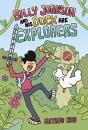 Billy Johnson And His Duck Are Explorers - Preview