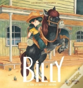 Billy : Le Bon, Les Brutes Et L'Héroïne