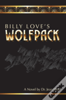 Billy Love'S Wolfpack