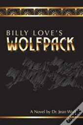 Billy Love'S Wolfpack