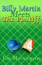 Billy Martin Meets The Pontiff - Preview