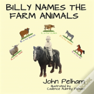Billy Names The Farm Animals