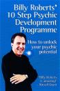 Billy Roberts' 10 Step Psychic Development Programme - Preview