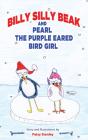 Billy Silly Beak And Pearl, The Purple Eared Bird Girl - Preview