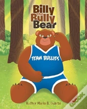 Billy The Bully Bear