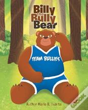 Billy The Bully Bear