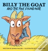 Billy The Goat And The Five Pound Note