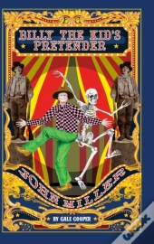 Billy The Kid'S Pretender John Miller