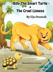 Billy The Smart Turtle And The Cruel Lio