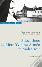 Capa do artigo Bilocations De Mère Yvonne-Aimée De Malestroit (2e Édition)
