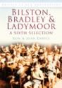 Bilston, Bradley And Ladymoor: A Sixth Selection - Preview
