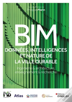 Capa do artigo Bim : Données, Intelligences Et Nature De La Ville Durable : Ingénierie & Architecture, Enseignement & Recherche