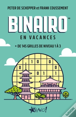 Capa do artigo Binairo - En Vacances : + De 145 Grilles De Niveau 1 À 3