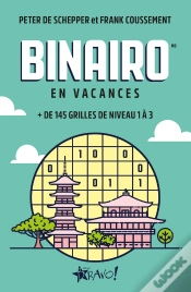 Capa do artigo Binairo - En Vacances : + De 145 Grilles De Niveau 1 À 3