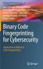 Binary Code Fingerprinting For Cybersecurity - Preview