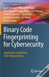 Binary Code Fingerprinting For Cybersecurity