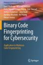 Binary Code Fingerprinting For Cybersecurity - Preview