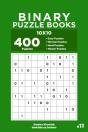 Binary Puzzle Books - 400 Easy To Master Puzzles 10x10 (Volume 11) - Preview