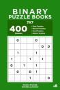 Binary Puzzle Books - 400 Easy To Master Puzzles 7x7 (Volume 8) - Preview