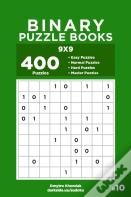 Binary Puzzle Books - 400 Easy To Master Puzzles 9x9 (Volume 10)