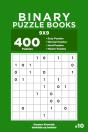 Binary Puzzle Books - 400 Easy To Master Puzzles 9x9 (Volume 10) - Preview