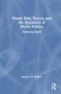 Binary Role Theory And The Dynamics Of World Politics - Preview