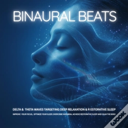 Capa do artigo Binaural Beats: Delta & Theta Waves Targeting Deep Relaxation And Restorative Sleep