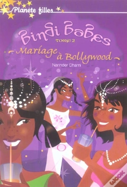 Capa do artigo Bindi Babes T.2 ; Mariage À Bollywood
