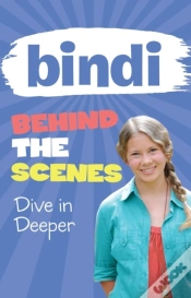 Capa do artigo Bindi Behind The Scenes 4: Dive In Deeper