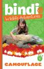 Bindi Wildlife Adventures 4: Camouflage - Preview