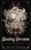 Binding Dreams