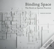 Capa do artigo Binding Space: The Book As Spatial Practice