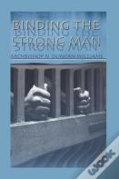 Binding The Strong Man