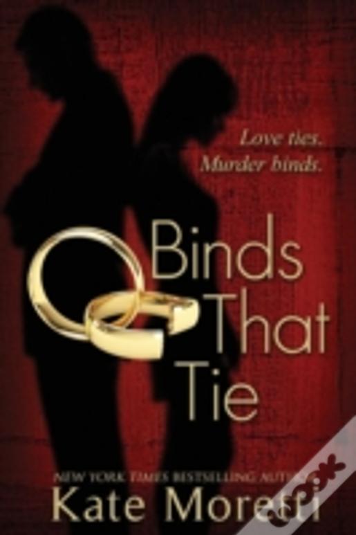 Binds That Tie