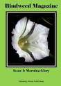 Bindweed Magazine Issue 1: Morning Glory - Preview