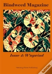 Capa do artigo Bindweed Magazine Issue 4: Waywind