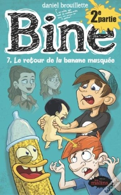 Capa do artigo Bine V 07 Le Retour De La Banane Masquee 2e Partie