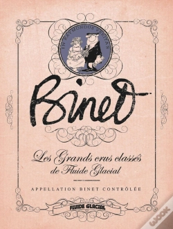 Capa do artigo Binet - Les Grands Crus Classes De Fluide Glacial