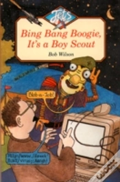 Capa do artigo Bing, Bang, Boogie, Itâ€™S A Boy Scout