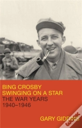 Bing Crosby: Swinging On A Star