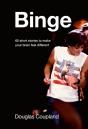 Binge - Preview