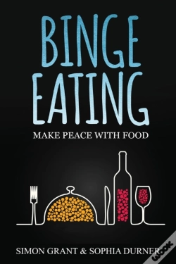 Capa do artigo Binge Eating: Make Peace With Food