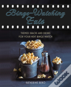 Binge-Watching Eats