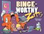 Bingeworthy - Preview
