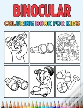 Binocular Coloring Book For Kids