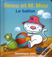 Binou Et M. Mou - Le Ballon