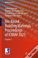 Bio-Based Building Materials - Proceedings Of Icbbm 2025