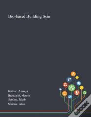Bio-Based Building Skin